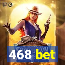 468 bet